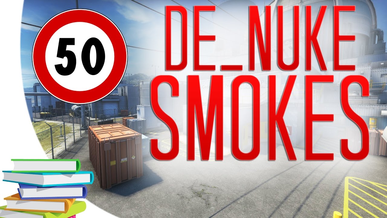 csgo烟雾教学denukeallsmokes核子危机的所有烟雾弹